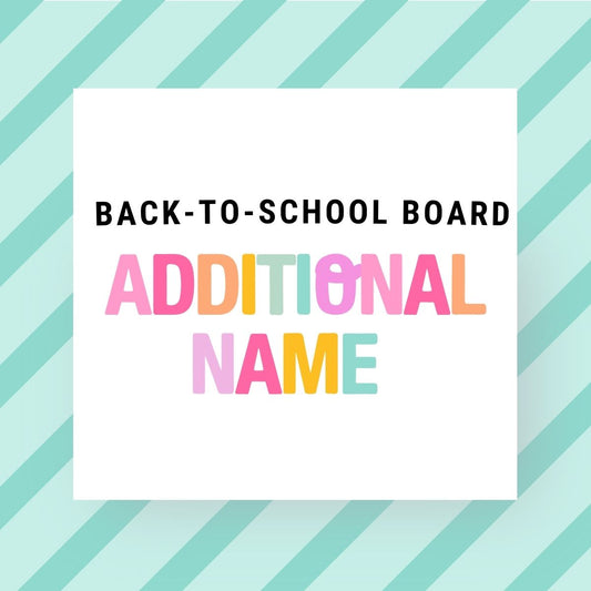 Additional Name for Interchangeable Back-to-School Board The Confident Kitty